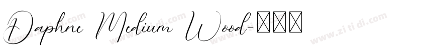 Daphne Medium Wood字体转换